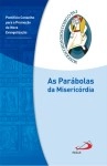 Parabolas Da Misericordia, As