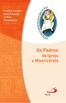 Padres Da Igreja E A Misericordia, Os