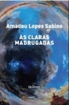 Claras Madrugadas, As