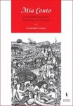 Mia Couto - Um Mucambicano Que Diz Mocambique Em Portugues