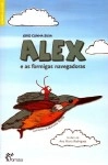 Alex E As Formigas Navegadoras