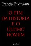 Fim Da Historia E O Ultimo Homem, O