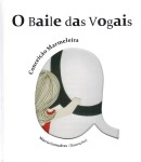 Baile Das Vogais, O