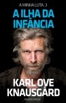 Minha Luta, A Vol3 - A Ilha Da Infancia