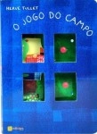 Jogo Do Campo, O