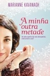 Minha Outra Metade, A