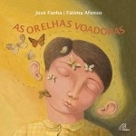 Orelhas Voadoras, As