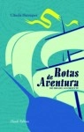 Rotas De Aventura Do Brasil Ao Oriente