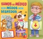 Vamos Ao Medico Sem Medos Nem Segredos