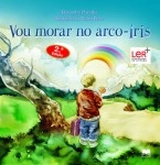 Vou Morar No Arco-iris