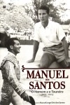 Manuel Dos Santo O Homem E O Toureiro