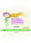 Meditacao E Relaxamento Para Criancas
