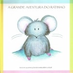 Grande Aventura Do Ratinho, A