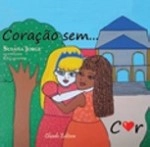 Coracao Sem Cor