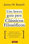 Breve Guia Para Classicos Filosoficos, Um