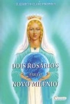 Dois Rosarios Para O Novo Milenio