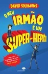 Meu Irmao E Um Super-heroi, O