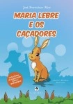 Maria Lebre E Os Cacadores