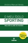 Meu Idolo Sporting, O
