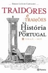 Traidores E Traicoes Na Historia De Portugal