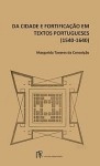 Da Cidade E Fortificacao Em Textos Portugueses 1540 1640