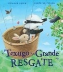 Texugo E O Grande Resgate, O