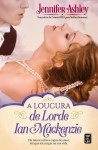 Loucura De Lorde Ian Mackenzie, A
