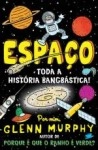 Espaco Toda A Historia Bombastica