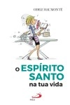 Espirito Santo Na Tua Vida, O