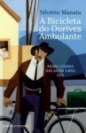 Bicicleta Do Ourives Ambulante, A