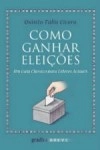 Como Ganhar Eleicoes