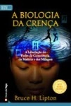 Biologia Da Crenca, A