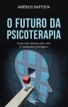 Futuro Da Psicoterapia, O