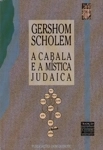 Cabala E A Mistica Judaica, A