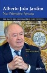 Alberto Joao Jardim Na Primeira Pessoa