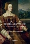 Austrias Espanhois Filipes Portugueses