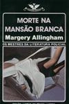 Morte Na Mansao Branca