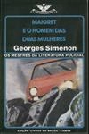 Maigret E O Homem Das Duas Mulheres