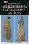 Mulheres Na Grecia E Roma Antigas, As