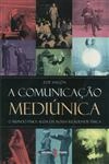 Comunicacao Mediunica, A