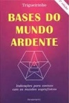 Bases Do Mundo Ardente