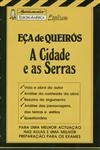 Cidade E As Serras, A
