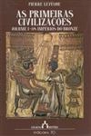 Primeiras Civilizacoes, As Vol1 - Os Imperios Do Bronze
