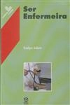 Ser Enfermeira