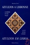 Azulejos A Lisbonne (bilingue)
