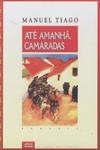 Ate Amanha Camaradas