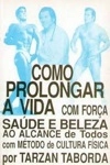 Como Prolongar A Vida