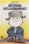 Maluquices Do Menino Maluquinho