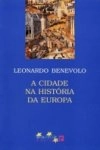 Cidade Na Historia Da Europa, A