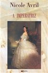 Imperatriz, A